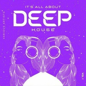 It's All About Deep-House (Vol. 1)