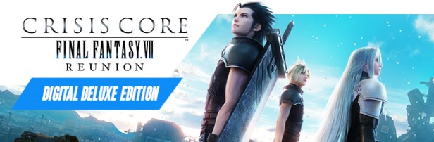 CRISIS CORE –FINAL FANTASY VII– REUNION