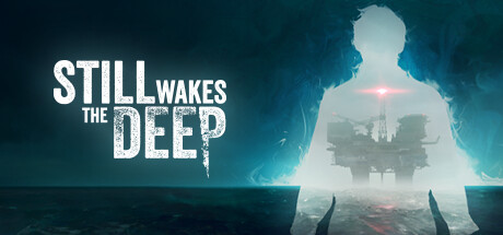 Видео Still Wakes the Deep раскрывает секреты и дает представление об игровом процессе