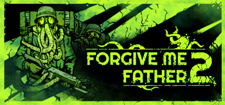 Кошмар завершен — полная версия Forgive Me Father 2 уже здесь